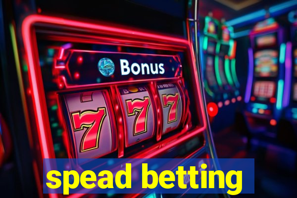 spead betting